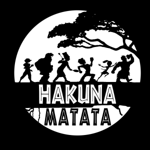 HAKUNA​ ​MATATA​